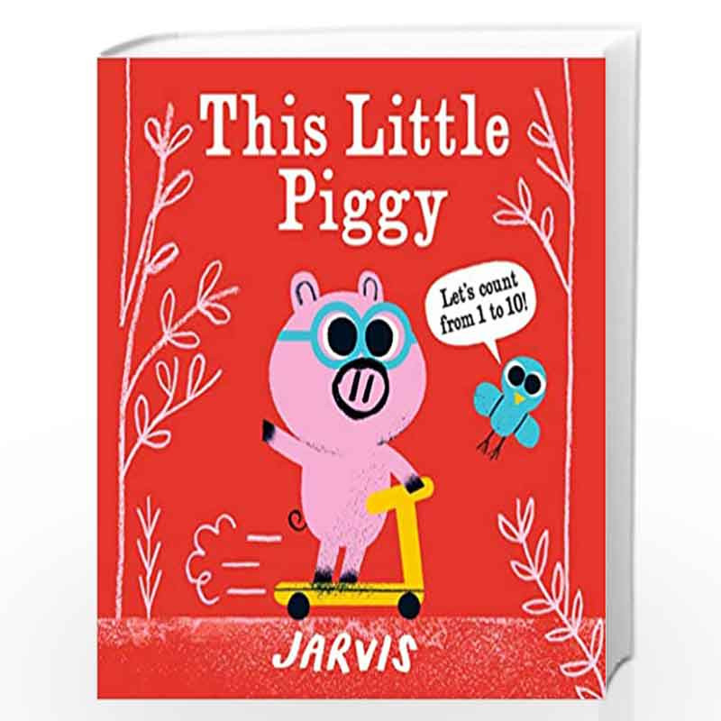 This Little Piggy: A Counting Book by JARVIS Book-9781406385212
