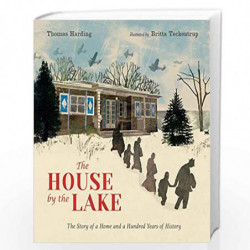 The House by the Lake: The Story of a Home and a Hundred Years of History (Walker Studio) by Thomas Harding Book-9781406385557