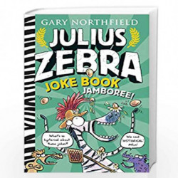 Julius Zebra Joke Book Jamboree by Gary Northfield Book-9781406388275
