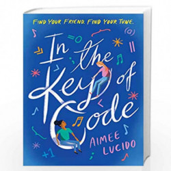 In the Key of Code by Aimee Lucido Book-9781406389333