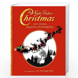 The Night Before Christmas and Other Festive Favourites by N Puttapipat Book-9781406391848