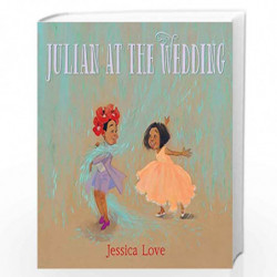 Julian at the Wedding by Jessica Love Book-9781406397482