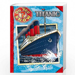 Titanic (Do You Know) by ALAN MACDONALD Book-9781407131429