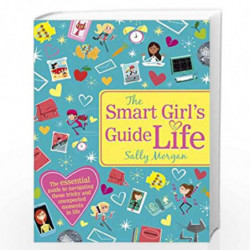 The Smart Girl''s Guide to Life (Smart Girls Guides) by SALLY MORGAN Book-9781407144535