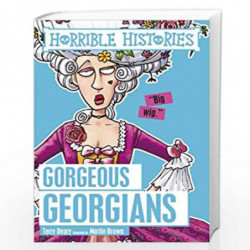 Gorgeous Georgians (Horrible Histories) by Terry Deary Book-9781407163895