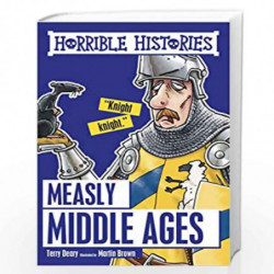 Measly Middle Ages (Horrible Histories) by TERRY DEARY Book-9781407163901