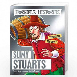 Slimy Stuarts (Horrible Histories) by TERRY DEARY Book-9781407174051