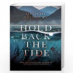 Hold Back The Tide by Melinda Salisbury Book-9781407180298