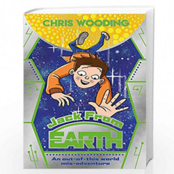 Jack from Earth by CHRIS WOODING Book-9781407180656