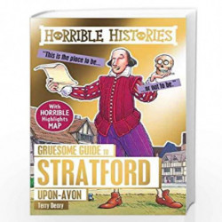 Gruesome Guide to Stratford-upon-Avon (Horrible Histories) by Terry Deary Book-9781407182254