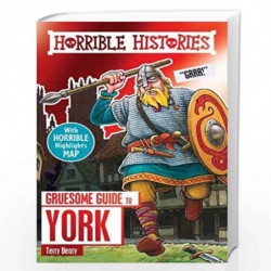 Gruesome Guide to York (Horrible Histories) by Terry Deary Book-9781407182261