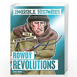 Rowdy Revolutions (Horrible Histories Special) by Terry Deary Book-9781407191591