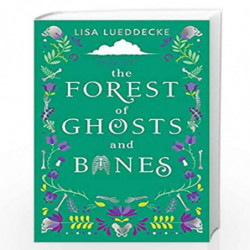 The Forest of Ghosts and Bones by Lisa Lueddecke Book-9781407195544