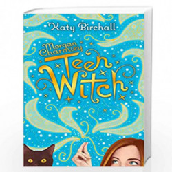 Morgan Charmley: Teen Witch by Katy Birchall Book-9781407196497