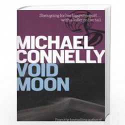 Void Moon by MICHAEL CONNELLY Book-9781407250298