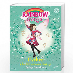 Esther the Kindness Fairy: The Friendship Fairies Book 1 (Rainbow Magic) by Daisy Meadows Book-9781408342688