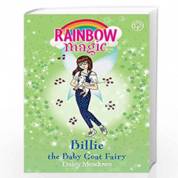 Billie the Baby Goat Fairy: The Baby Farm Animal Fairies Book 4 (Rainbow Magic) by NA Book-9781408345184