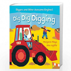 Dig Dig Digging (Awesome Engines) by Margaret Mayo Book-9781408345597