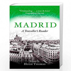 Madrid: A Traveller''s Reader by Hugh Thomas Book-9781408710326