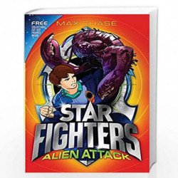 Star Fighters 1: Alien Attack by CHASE MAX Book-9781408815786