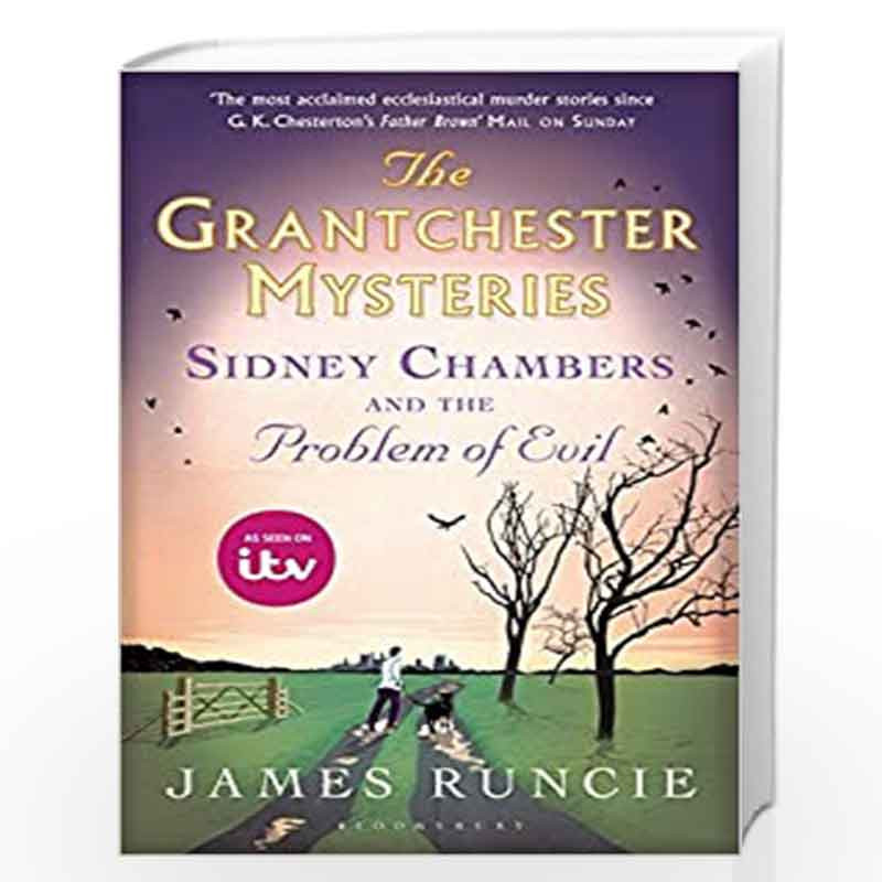 Sidney Chamvbers And The Problem Of Evil: Grantchester Mysteries 3 by James Runcie Book-9781408851012