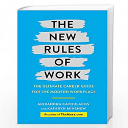 The New Rules of Work: The ultimate career guide for the modern workplace by Minshew, Kathryn Book-9781409167099