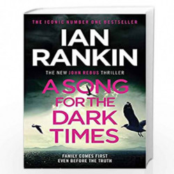 A Song for the Dark Times by Ian Rankin Book-9781409176985