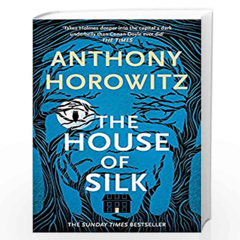 The House of Silk: The Bestselling Sherlock Holmes Novel (Sherlock Holmes 1) by ANTHONY HOROWITZ Book-9781409182771