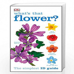 What''s that Flower?: The Simplest ID Guide Ever (Rspb) by NA Book-9781409324416