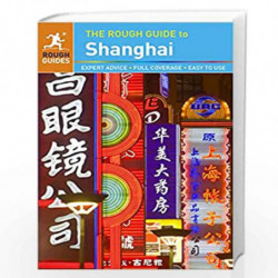 The Rough Guide to Shanghai (Rough Guides) by NA Book-9781409342106
