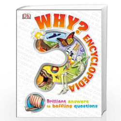 Why? Encyclopedia: Brilliant Answers to Baffling Questions by NA Book-9781409352075