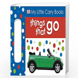 My Little Carry Book Things That Go (My Little Carry Books) by NA Book-9781409387282