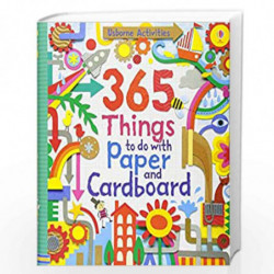365 Things to do with Paper and Cardboard (Things To Make And Do) by Usborne Book-9781409524601