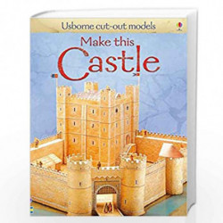 Make This Castle (Usborne Cut-Out Models) by Ashman,Iain Book-9781409525493