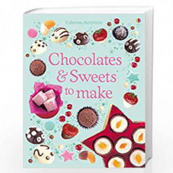 Chocolates and Sweets to Make (Usborne Activities) by Usborne Book-9781409538448