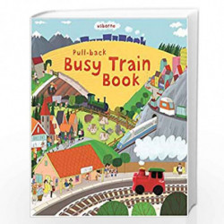 Pull-Back Busy Train (Pull-back Busy Books) by Usborne Book-9781409550341