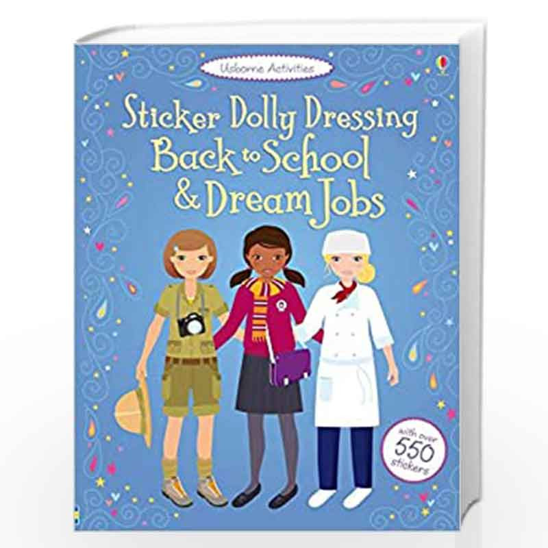 Back to School & Dream Jobs Bind Up: Back to School and Dream Jobs (Usborne Activities Sticker Dolly Dressing) by FIONA WATT Boo