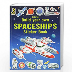 Build your Own Spaceships Sticker Book (Build Your Own Sticker Book) by Usborne Book-9781409564447