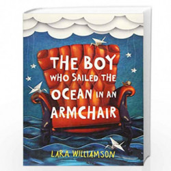 The Boy Who Sailed the Ocean in an Armchair by Usborne Book-9781409576327