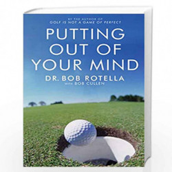 Putting out of Your Mind by Bob Rottela Book-9781416501992