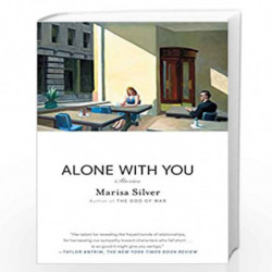 Alone With You: Stories by Silver, Marisa Book-9781416590309