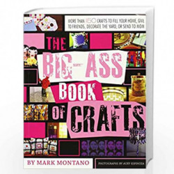 The Big-Ass Book of Crafts by Mark Montano Book-9781416937852