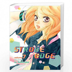 Strobe Edge, Vol. 7 (Volume 7) by Io Sakisaka Book-9781421553153