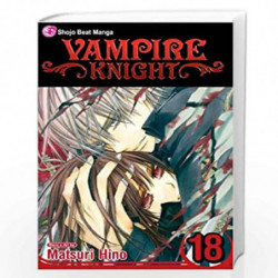 Vampire Knight, Vol. 18 (Volume 18) by Matsuri Hino Book-9781421564333