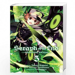 Seraph of the End, Vol. 5: Vampire Reign: Volume 5 by TAKAYA KAGAMI Book-9781421578699