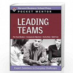 Leading Teams: Pocket Mentor Series (Harvard Pocket Mentor) by NA Book-9781422101841