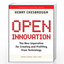 Open Innovation: The New Imperative for Creating and Profiting from Technology by CHESBROUGH HENRY Book-9781422102831