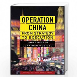 Operation China: From Strategy to Execution by Hexter Jimmy Book-9781422116968