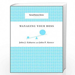 Managing Your Boss (Harvard Business Review Classics) by KOTTER JOHN Book-9781422122884