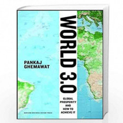 World 3.0 Global Prosperity and How to Achieve it by PANKAJ GHEMAWAT Book-9781422138649